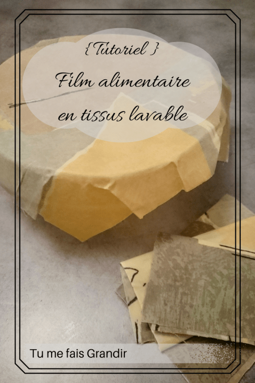 Film alimentaire tissus lavable